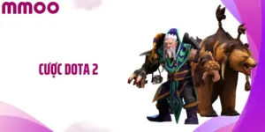 Cược Dota 2: Cách Tham Gia Cá Độ Và Mẹo Thắng Kèo Hiệu Quả